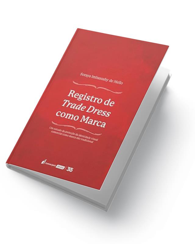 Registro de Trade Dress como Marca — Um estudo da proteção da identidade visual comercial como marca não tradicional